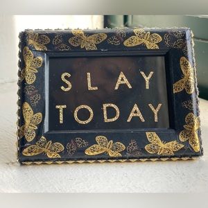 SLAY TODAY Custom 2 x 3 in (5 x 7.6 cm) black frame + gold butterflies + studs